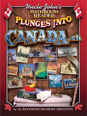Uncle John's Bathroom Reader Plunges into Canada, Eh! - ebook